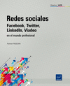REDES SOCIALES. FACEBOOK, TWITTER, LINKEDLN VIADEO EN EL MUNDO PROFESIONAL