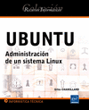 UBUNTU. ADMINISTRACION DE UN SISTEMA LINUX