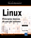 LINUX - PRINCIPIOS BASICOS DE USO DEL SISTEMA. 3� EDICI�N