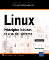 LINUX - PRINCIPIOS BASICOS DE USO DEL SISTEMA. 3 EDICIN