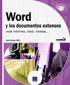 WORD Y LOS DOCUMENTOS EXTENSOS - CREAR INFORMES, TESIS, NOVELAS...