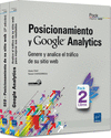 POSICIONAMIENTO Y GOOGLE ANALYTICS - PACK DE 2 LIBROS : GENERE Y ANALICE EL TR�FICO DE SU SITIO WEB