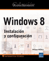 WINDOWS 8 - INSTALACIN Y CONFIGURACIN