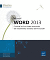 WORD 2013. DOMINE FUNCIONES AVANZADAS TRATAMIENTO TEXTO MICR
