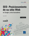 SEO - POSICIONAMIENTO DE SU SITIO WEB EN GOOGLE Y OTROS BUSCADORES