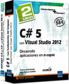 C# 5 CON VISUAL STUDIO 2012 - PACK DE 2 LIBROS: DESARROLLE APLICACIONES EN N-CAPAS