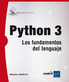 PYTHON 3 - LOS FUNDAMENTOS DEL LENGUAJE