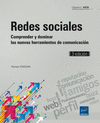 REDES SOCIALES - COMPRENDER Y DOMINA RESTA NUEVAS HERRAMIENTAS DE COMUNICACI�N (3� EDICI�N)