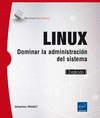 LINUX - DOMINAR LA ADMINISTRACIN DEL SISTEMA. 3 EDICIN