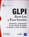 GLPI. GESTIN LIBRE DEL PARQUE INFORMTICO