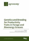 GENETICS AND BREEDING FOR PRODUCTIVITY TRAITS IN FORAGE AND BIOENERGY