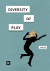 DIVERSITY OF PLAY