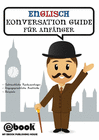 ENGLISCH KONVERSATION GUIDE F�R ANF�NGER