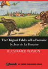 THE ORIGINAL FABLES OF LA FONTAINE
