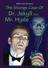 THE STRANGE CASE OF DR. JEKYLL AND MR. HYDE