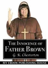 THE INNOCENCE OF FATHER BROWN