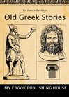 OLD GREEK STORIES