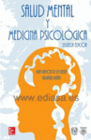 SALUD MENTAL Y MEDICINA PSICOLOGICA. 2� EDICI�N