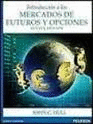 INTRODUCCION A LOS MERCADOS DE FUTUROS Y OPCIONES. 8� EDICI�N