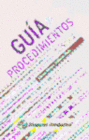 GU�A DE PROCEDIMIENTOS CL�NICOS