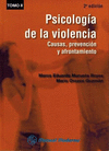 PSICOLOGA DE LA VIOLENCIA. CAUSAS, PREVENCIN Y AFRONTAMIENTO. TOMO II