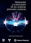 VALORACI�N Y TRATAMIENTO DE LAS CEFALEAS PRIMARIAS CR�NICAS