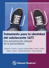TRATAMIENTO PARA LA IDENTIDAD DEL ADOLESCENTE (AIT)
