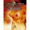 CANCER DE MAMA ACTUALIDADES Y CONTROVERSIAS