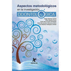 ASPECTOS METODOLOGICOS EN LA INVESTIGACION ODONTOLOGICA