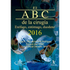 ABC DE LA CIRUGIA 2016 ESOFAGO ESTOMAGO DUODENO