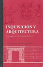 INQUISICION Y ARQUITECTURA EVANGELIZACION Y EL EX OBISPADO DE OAXACA