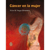 CANCER EN LA MUJER (3 VOLS)