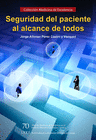 SEGURIDAD DEL PACIENTE AL ALCANCE DE TODOS
