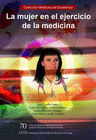 LA MUJER EN EL EJERCICIO DE LA MEDICINA