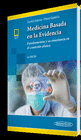 MEDICINA BASADA EN LA EVIDENCIA (INCLUYE VERSI�N DIGITAL)