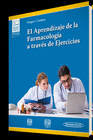 EL APRENDIZAJE DE LA FARMACOLOGIA A TRAVES DE EJERCICIOS