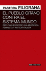 EL PUEBLO GITANO CONTRA EL SISTEMA-MUNDO