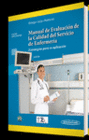 MANUAL DE EVALUACIN DE LA CALIDAD DEL SERVICIO DE ENFERMERA. 3 EDICIN