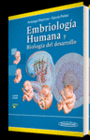 EMBRIOLOG�A HUMANA Y BIOLOG�A DESARROLLO.