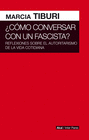�C�MO CONVERSAR CON UN FASCISTA?
