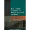FUERZAS ARMADAS Y LA POLICIA NACIONAL DEL PERU