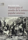 FUENTES PARA EL ESTUDIO DE LA MUSICA POPULAR ASTURIANA