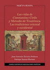 VIDAS DE CONSTANTINO CIRILO Y METODIO DE TESALONICA LAS TRADICIONES OR