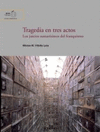 TRAGEDIA EN TRES ACTOS LOS JUICIOS SUMARISIMOS DEL FRANQUISMO