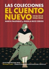 COLECCIONES EL CUENTO NUEVO (1918 1919 Y 1934 1935)