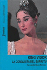 KING VIDOR LA CONQUISTA DEL ESPIRITU