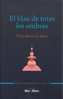 BLAU DE TOTES LES OMBRES EL