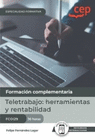 MANUAL. TELETRABAJO: HERRAMIENTAS Y RENTABILIDAD (FCOI29). ESPECIALIDADES FORMATIVAS. ESPECIALIDADES FORMATIVAS