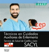 TÉCNICO EN CUIDADOS AUXILIARES DE ENFERMERÍA. SERVICIO DE SALUD DE CASTILLA Y LEÓN (SACYL). TEST