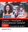 CUERPO DE AUXILIARES DE ADMINISTRACIÓN GENERAL. COMUNIDAD DE MADRID. TEMARIO. VOL. III